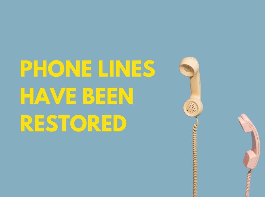 Phone Lines Restored